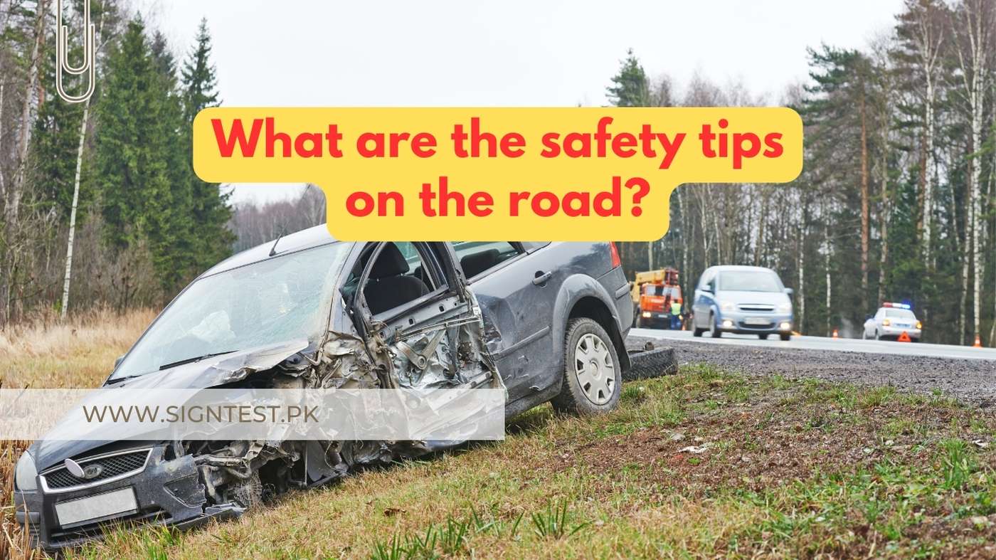 What Are The Safety Tips On The Road? 10 Essentials 21 What are the safety tips on the road