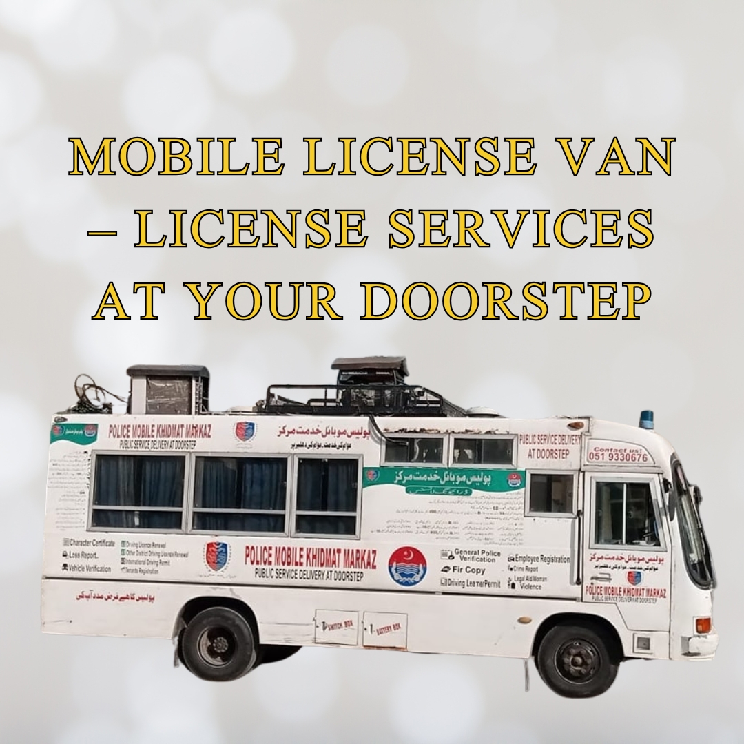 City Traffic Police Rawalpindi’s Mobile License Van – License Services at Your Doorstep 2 Mobile License Van