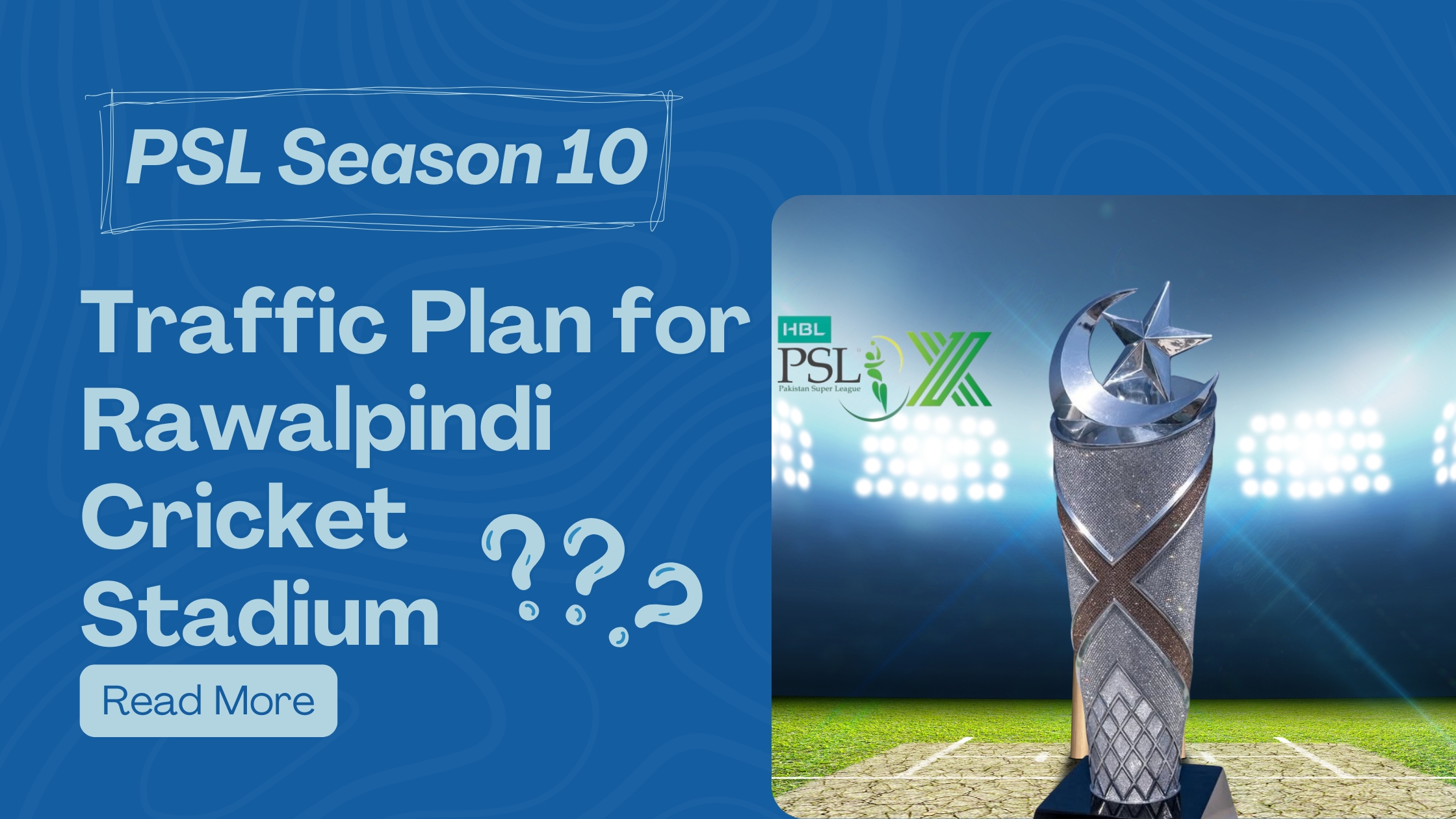 Traffic Plan for Rawalpindi Cricket Stadium